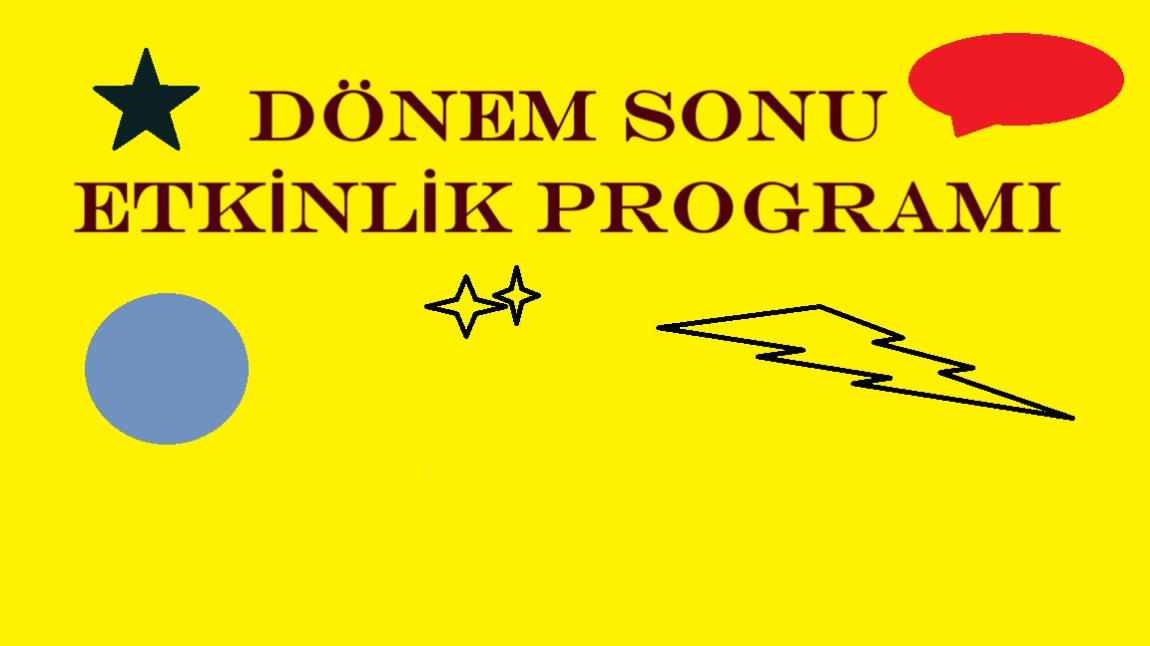 DÖNEM SONU ETKİNLİK PROGRAMI